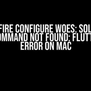 FlutterFire Configure Woes: Solving the “zsh: command not found: flutterfire” Error on Mac