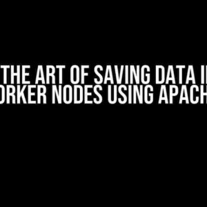 Master the Art of Saving Data into Hive from Worker Nodes using Apache Spark